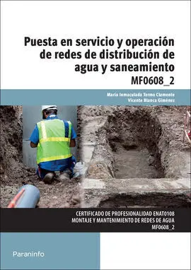 Mf0608_2 - Puesta en Servicio y Operación de Redes de Distribución de Agua y Saneamiento