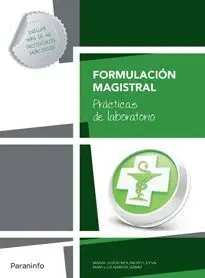 Formulación Magistral. Prácticas de Laboratorio