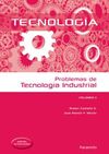 PROBLEMAS DE TECNOLOGIA INDUSTRIAL VOL II