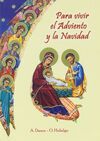 PARA VIVIR EL ADVIENTO Y LA NAVIDAD