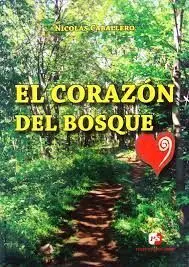 El Corazon del Bosque