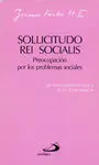 Sollicitudo Rei Socialis. Preocupacion por los Problemas Sociales