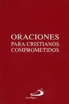 Oraciones para Cristianos Comprometidos