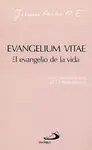 Evangelium Vitae. El Evangelio de la Vida