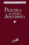 PRÁCTICA DE AMAR A JESUCRISTO