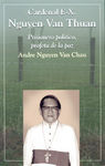 F.-X. NGUYEN VAN THUAN. PRISIONERO POLÍTICO, PROFETA DE LA PAZ