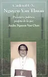 F. -X. Nguyen Van Thuan. Prisionero Político, Profeta de la Paz