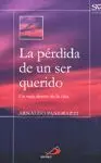 La Perdida de un Ser Querido. Un Viaje dentro de la Vida