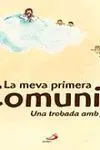 La Meva Primera Comunio una Trobada Amb Jesus