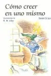 Como Creer en Uno Mismo