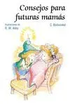 Consejos para Futuras Mamás
