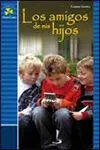 Los Amigos de Mis Hijos