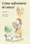 Cómo Enfrentarte Al Cáncer
