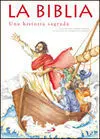 La Biblia: una Historia Sagrada