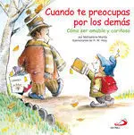 Cuando te Preocupas por los Demás