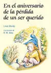En el Aniversario de la Pérdida de un Ser Querido
