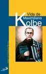 Vida de Maximiliano Kolbe