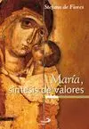 María, Síntesis de Valores
