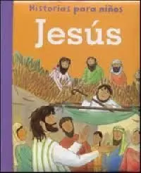 Historias para Niños. Jesus