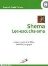 Shema. Lee-Escucha-Ama
