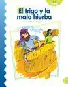 El Trigo y la Mala Hierba