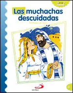 Las Muchachas Descuidadas