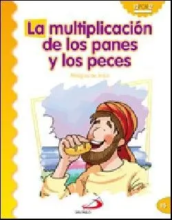 La Multiplicación de los Panes y los Peces