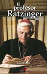 EL PROFESOR RATZINGER