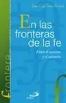 En las Fronteras de la Fe
