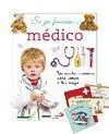 Si yo Fuera... Médico