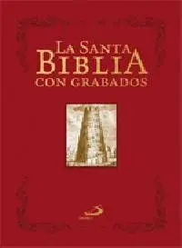 La Santa Biblia con Grabados