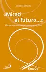 Mirad Al Futuro