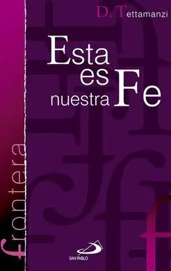 Esta Es nuestra Fe