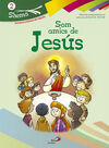 SOM AMICS DE JESÚS. VALENCIANO. SHEMA 2 (LIBRO DEL NIÑO). INICIACIÓN CRISTIANA D