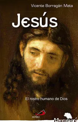 Jesus. El Rostro Humano de Dios