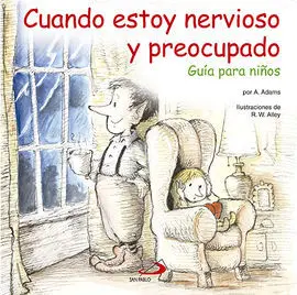 Cuando Estoy Nervioso y Preocupado
