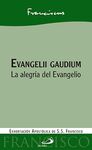 EVANGELII GAUDIUM. LA ALEGRÍA DEL EVANGELIO