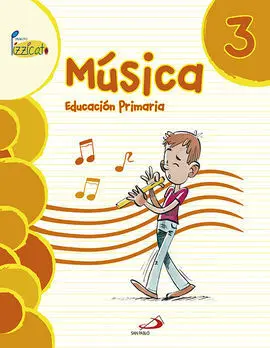 Música 3 - Proyecto Pizzicato - Libro del Alumno