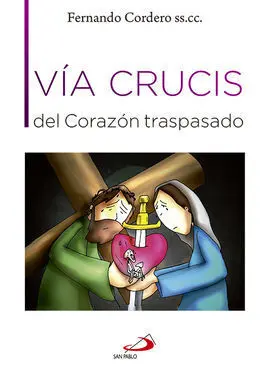 Vía Crucis del Corazón Traspasado