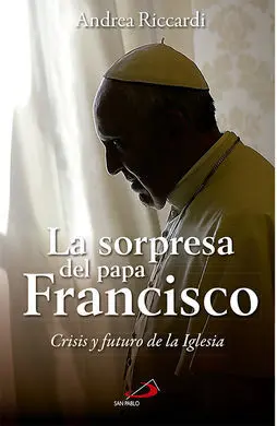 La Sorpresa del Papa Francisco