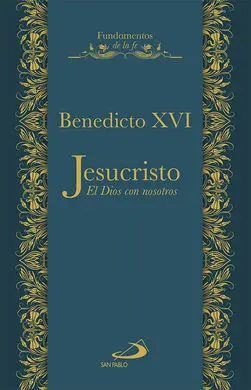 Jesucristo. El Dios con Nosotros