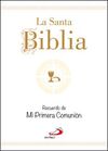 LA SANTA BIBLIA. RECUERDO DE MI PRIMERA COMUNIÓN