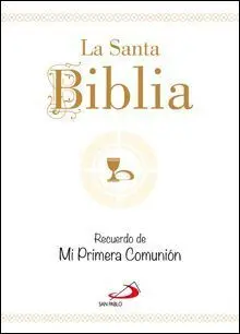 La Santa Biblia. Recuerdo de mi Primera Comunión
