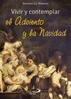 VIVIR Y CONTEMPLAR EL ADVIENTO Y LA NAVIDAD