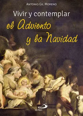 Vivir y Contemplar el Adviento y la Navidad