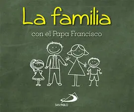 La Familia con el Papa Francisco