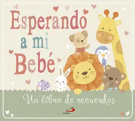 Esperando a mi Bebe