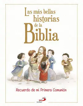 Las Mas Bellas Historias de la Biblia