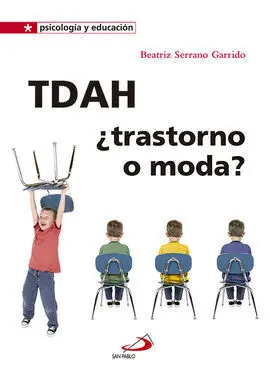 Tdah ¿Trastorno o Moda?