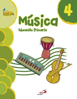 Música 4 - Proyecto Pizzicato - Libro del Alumno